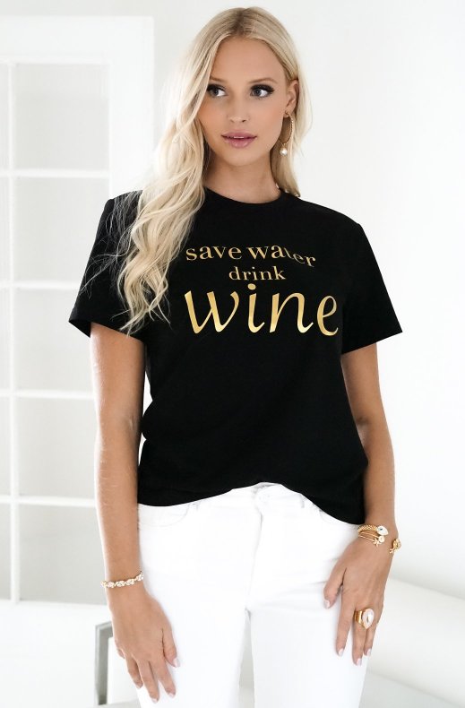 Save Water - Drink Wine Tshirt - Black Gold